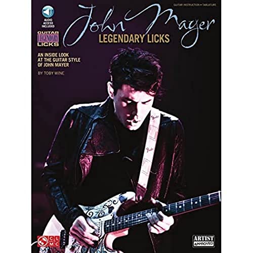 John Mayer: Legendary Licks: Noten, CD für Gitarre (Guitar Legendary Licks): Guitar Instruction-tablature von Cherry Lane Music Company